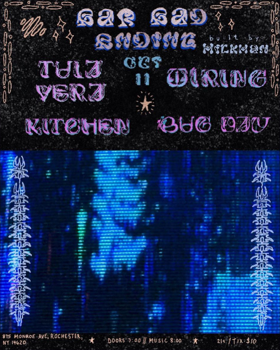Tula Vera/ Wiring/ Kitchen/ Bug Day at Bar Bad Ending in Rochester, NY on 10/11/2024